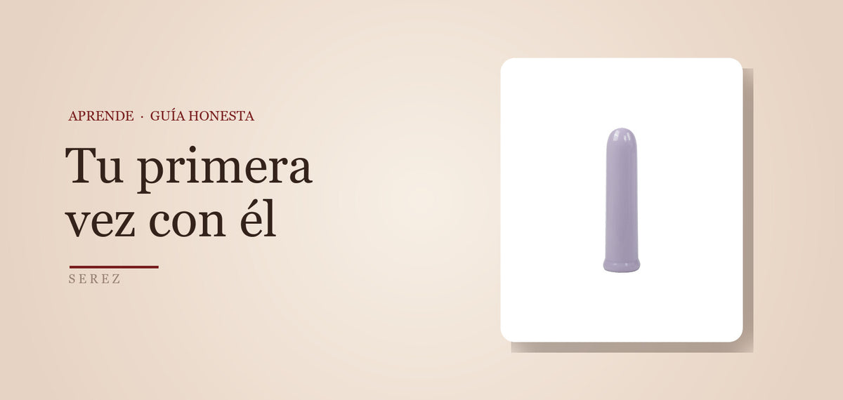 Cómo usar un vibrador por primera vez (sin miedo) — SEREZ Aprende