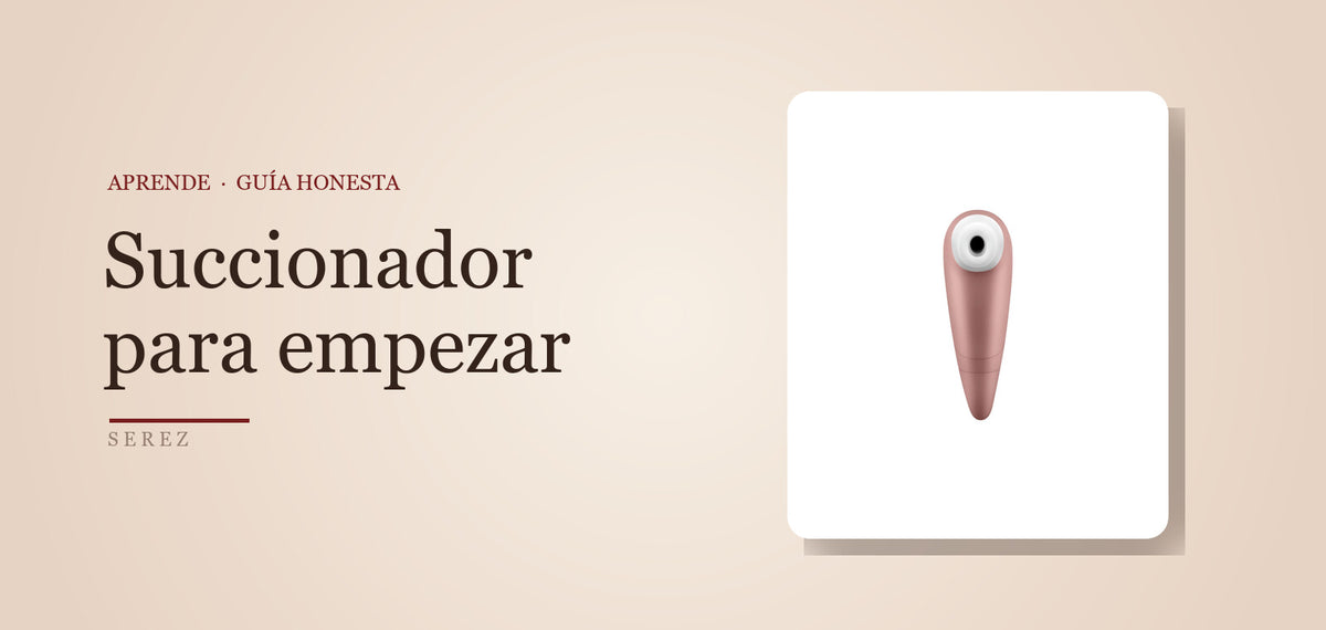El mejor succionador para principiantes en 2026 — SEREZ Aprende